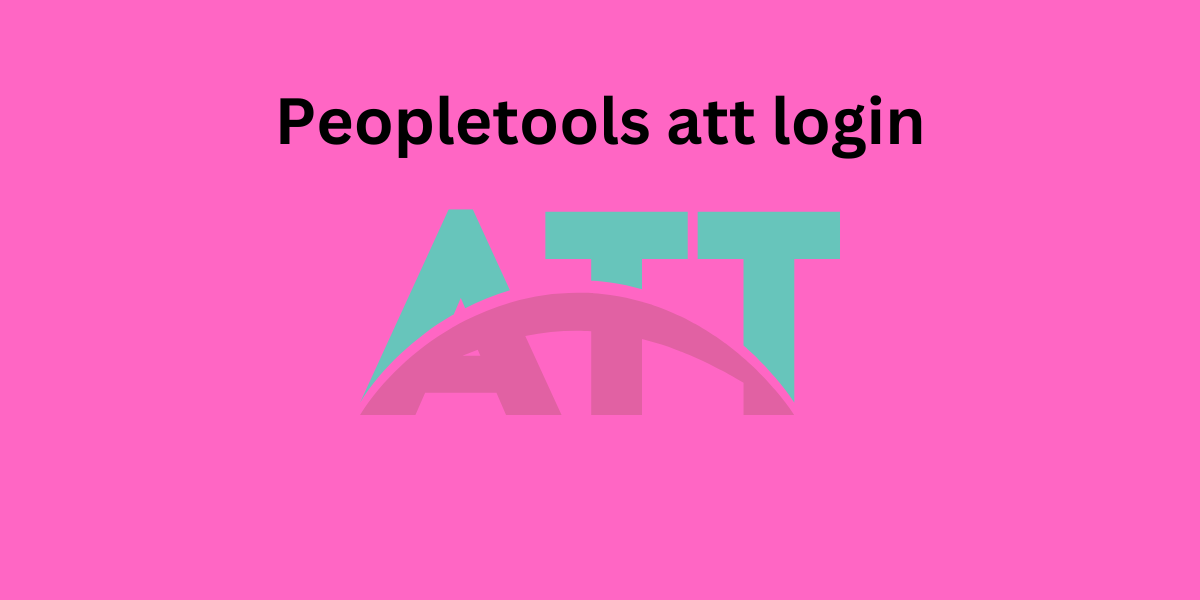 peopletools att login